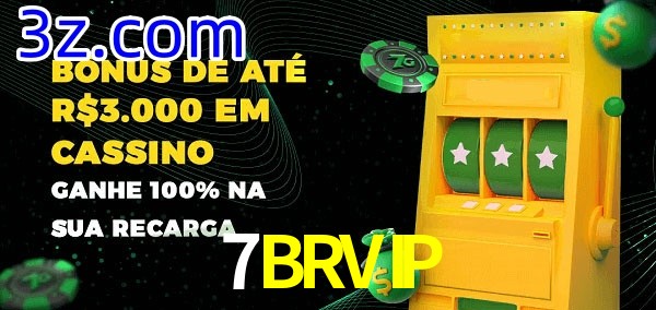 7BRVIP melhor bônus de depósito